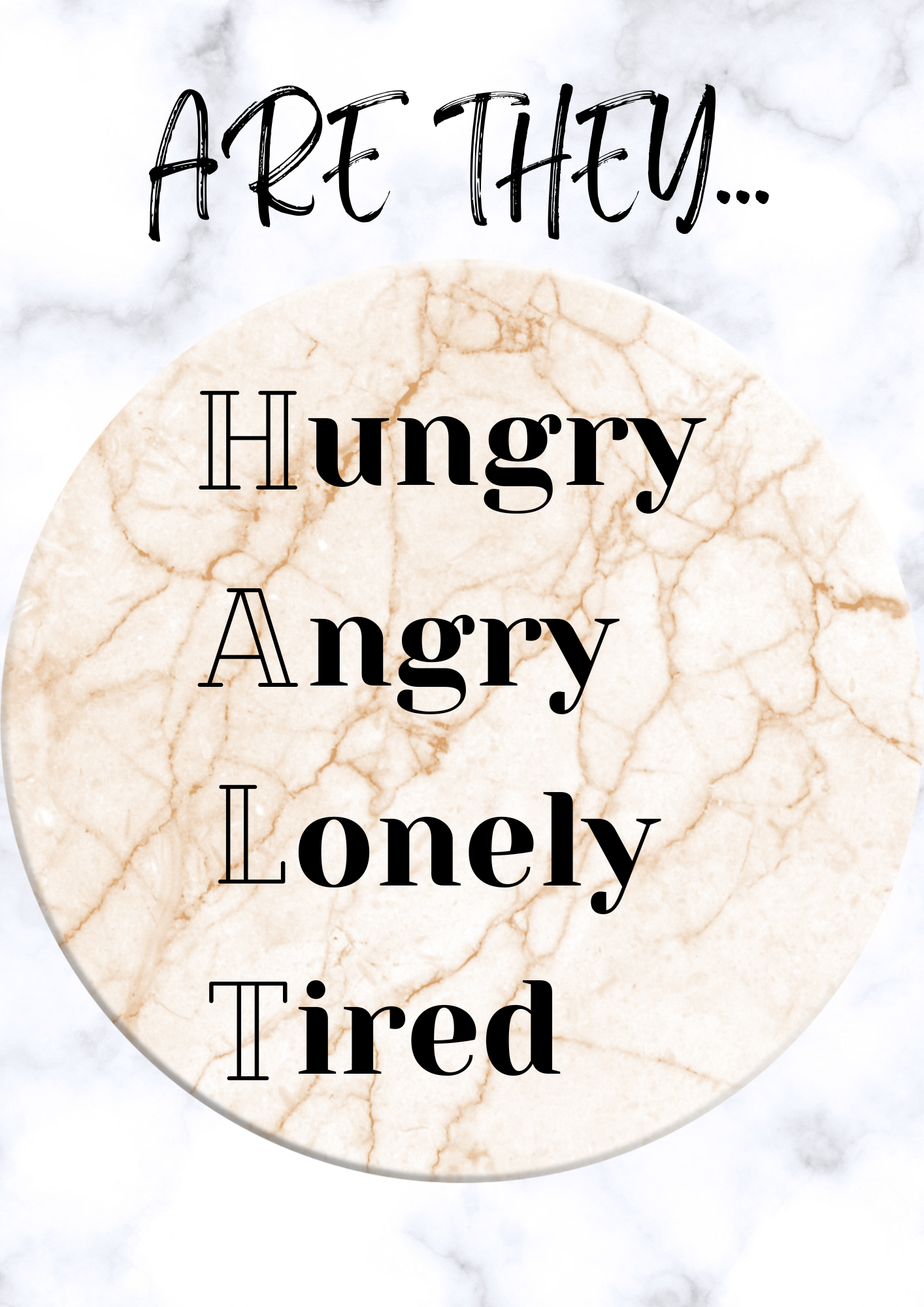 HALT (Hungry, Angry, Lonely, Tired) Fridge Poster x2 (Free Digital Download)