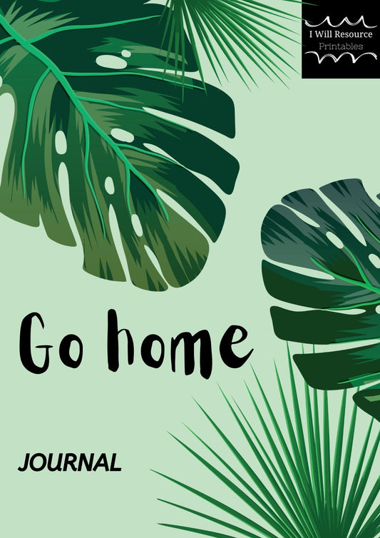 Go Home Journal (Digital Download)